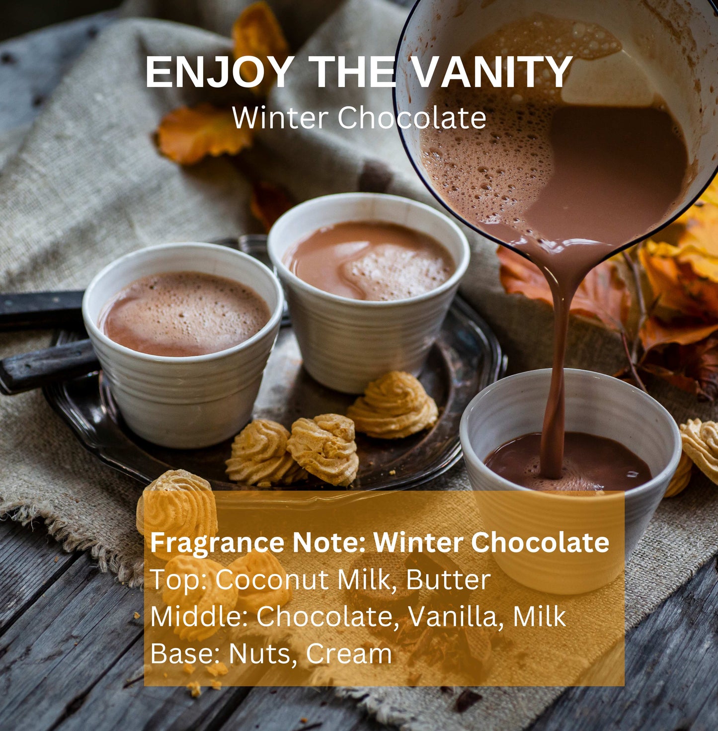 Enjoy The Vanity - Winter Chocolate