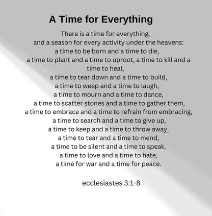 A Time for Everything - Ecclesiastes